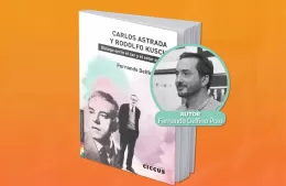 Se presenta el libro “Carlos Astrada y Rodolfo Kusch. Diálogo entre el ser y el estar siendo”