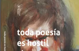 Presentan en el Bajcic el libro “Toda poesía es hostil al anarcocapitalismo”